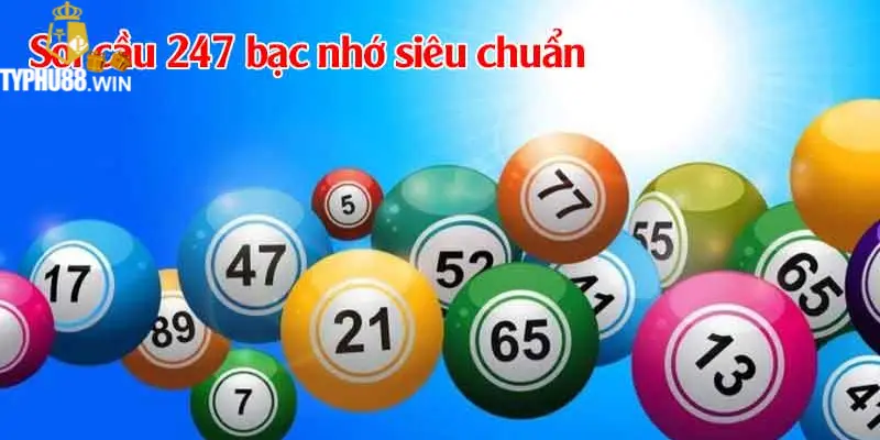 Tìm hiểu về hình thức soi cầu 247 bạc nhớ là gì 