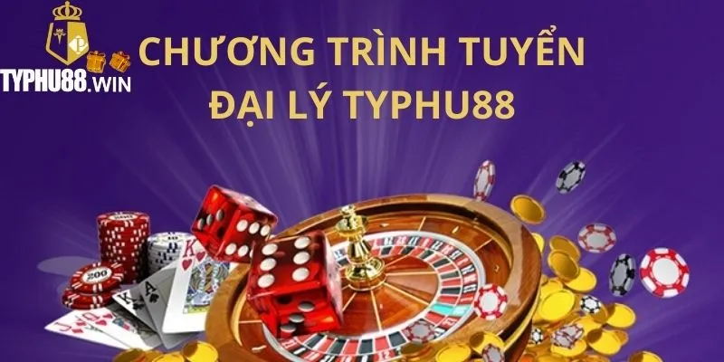 Tìm hiểu sơ lược về chương trình đại lý Typhu88