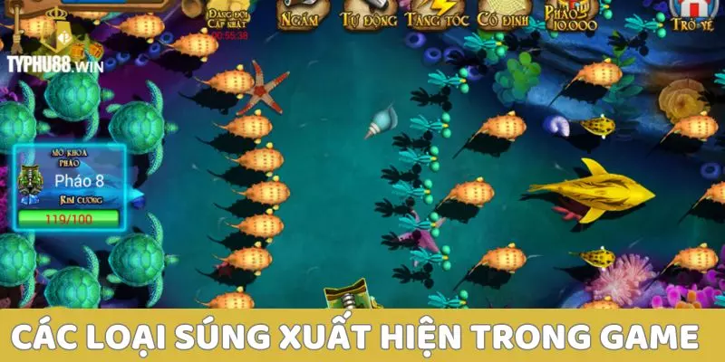 Game Bắn Cá Online Typhu88 – Săn Boss, Nhận Thưởng Lớn 5 Các loại súng xuất hiện trong game Bắn Cá Online