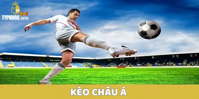 Kèo Châu Á