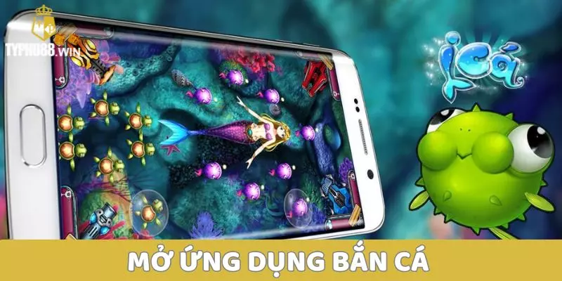 Hướng Dẫn Tải Game Bắn Cá Typhu88 Cực Dễ Cho Game Thủ 4 Mở ứng dụng bắn cá