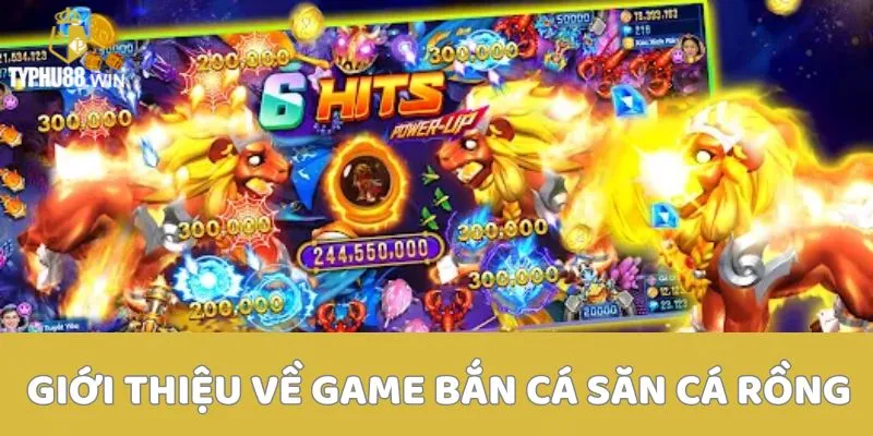 Săn cá rồng - Tựa game bắn cá không thể bỏ qua 1 Giới thiệu về game bắn cá săn rồng